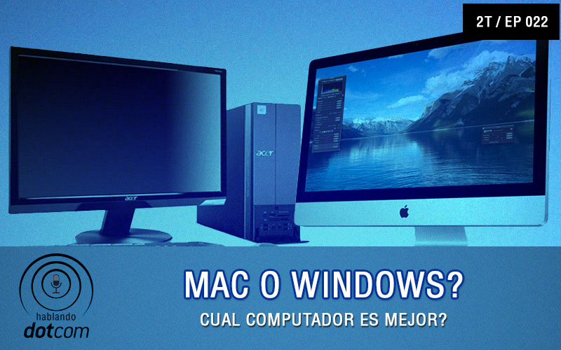 Mac o Windows